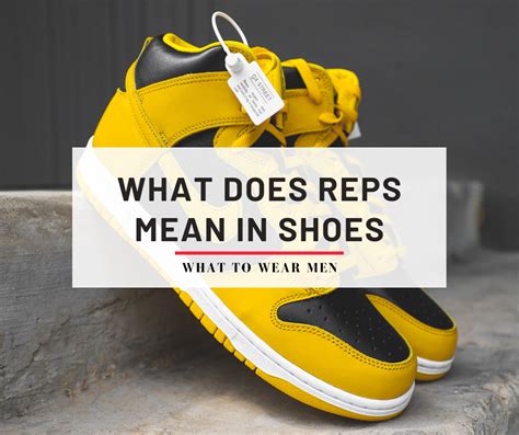 what does reps mean in shoes